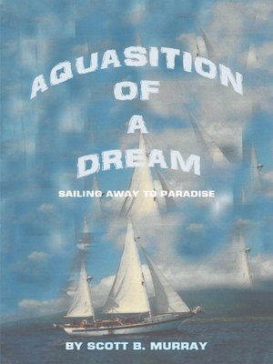 cover image of Aquasition of a Dream